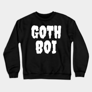 Goth Boi Crewneck Sweatshirt